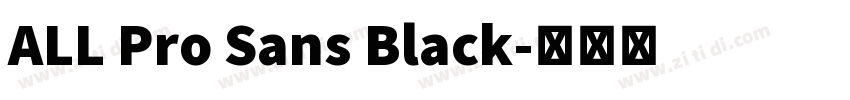 ALL Pro Sans Black字体转换